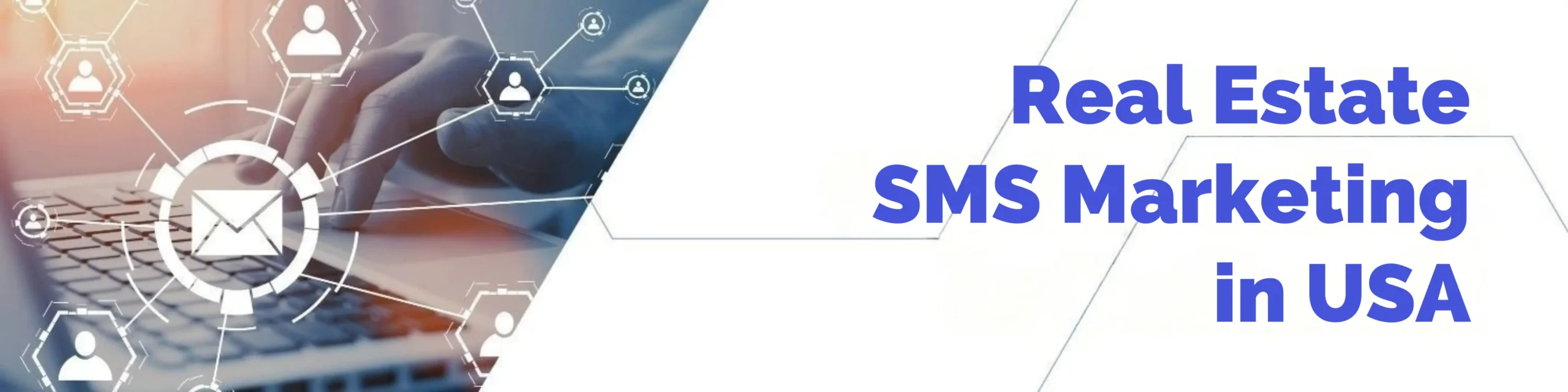 Real estate SMS marketing services in the USA banner
